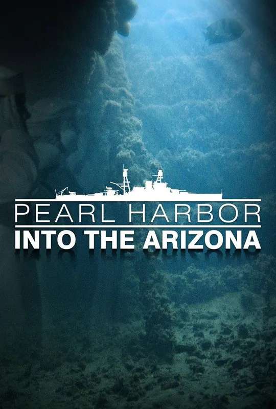 Pearl Harbor: Into the Arizona poster