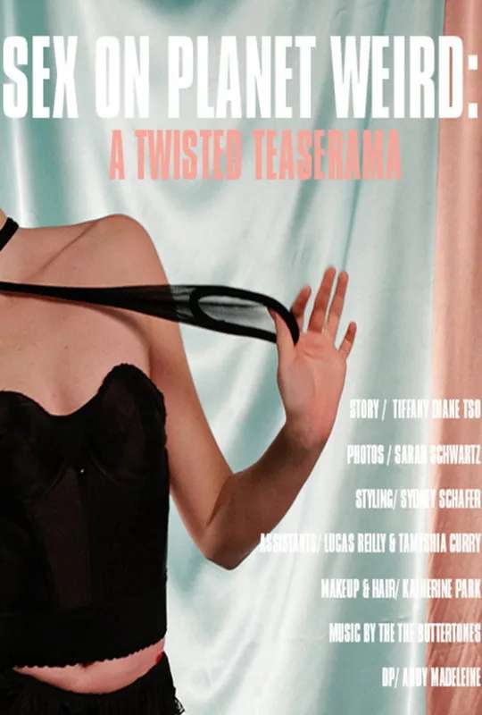 Sex on Planet Weird: A Twisted Teaserama poster