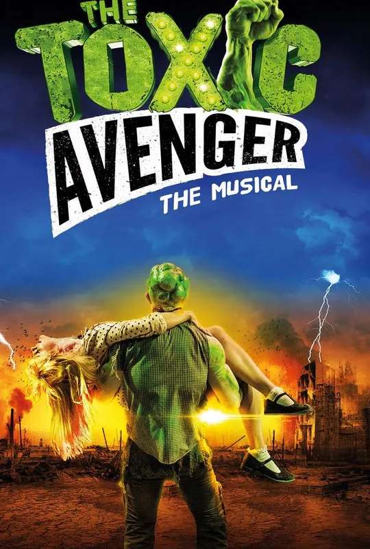 The Toxic Avenger: The Musical poster