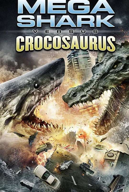 Mega Shark vs. Crocosaurus poster