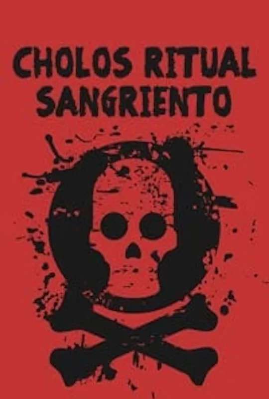 Cholos ritual sangriento poster