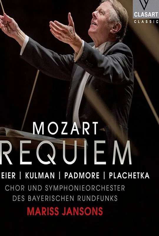 Mozart: Requiem KV 626 – Chor und Symphonieorchester des Bayerischen Rundfunks, Mariss Jansons poster