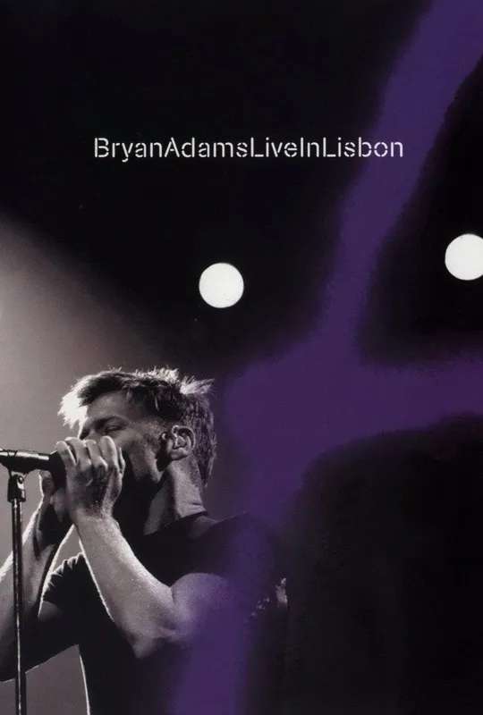 Bryan Adams: Live in Lisbon poster