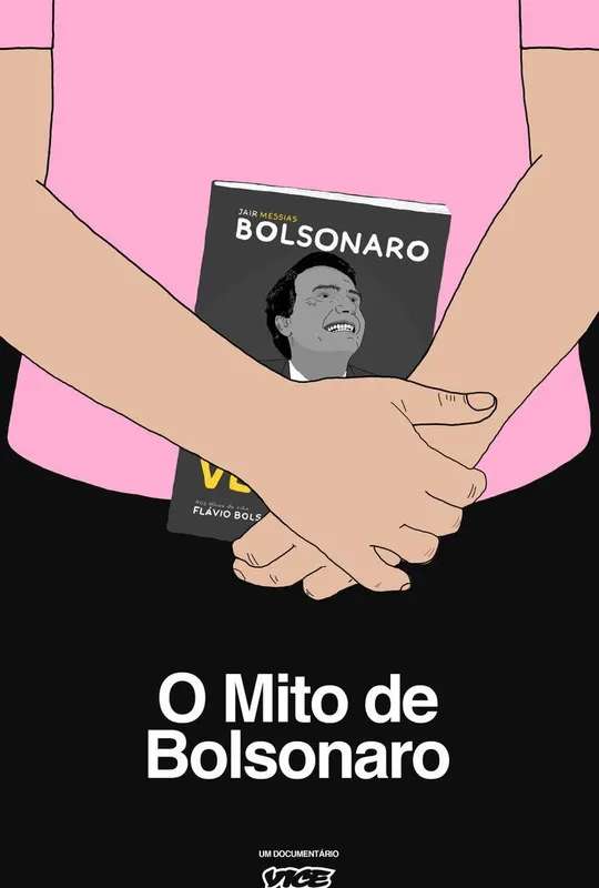 The Bolsonaro's Myth poster