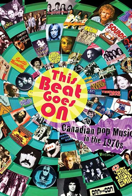 This Beat Goes On: Canadian Pop Music in the 1970s poster