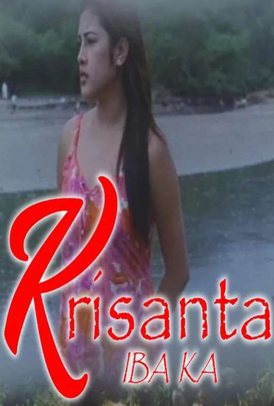 Krisanta, Iba Ka poster