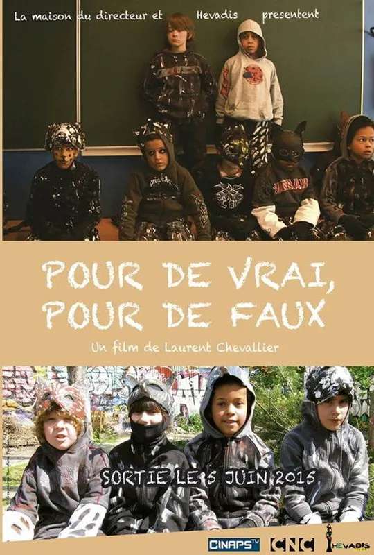 Pour de vrai, pour de faux poster