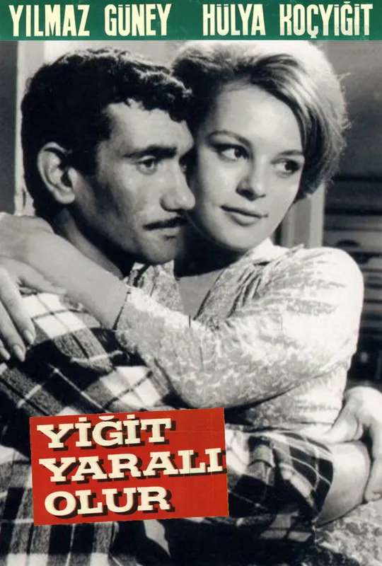 Yiğit Yaralı Olur poster