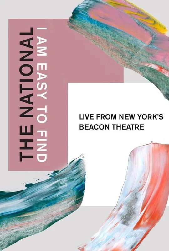 The National: I Am Easy to Find, Live from New York's Beacon Theatre poster