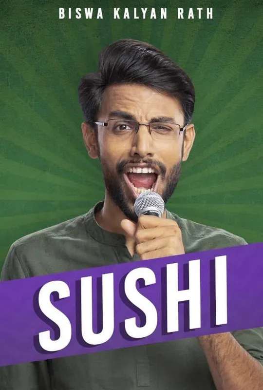 Biswa Kalyan Rath: Sushi poster
