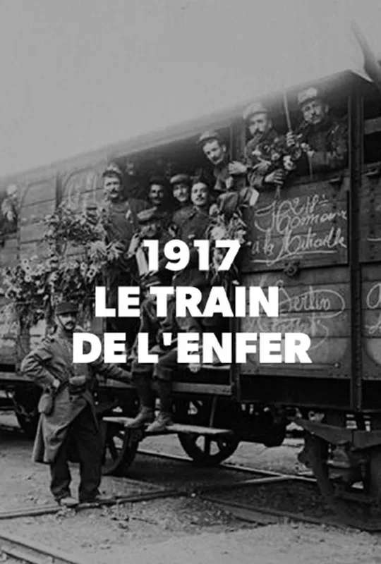 1917, The Train from Hell poster