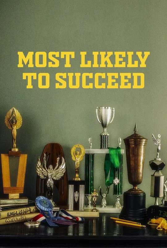 Most Likely to Succeed poster