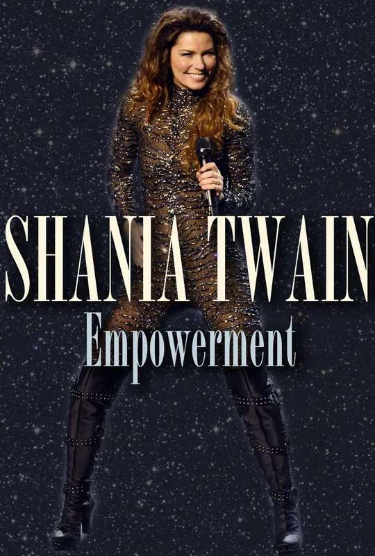 Shania Twain: Empowerment poster