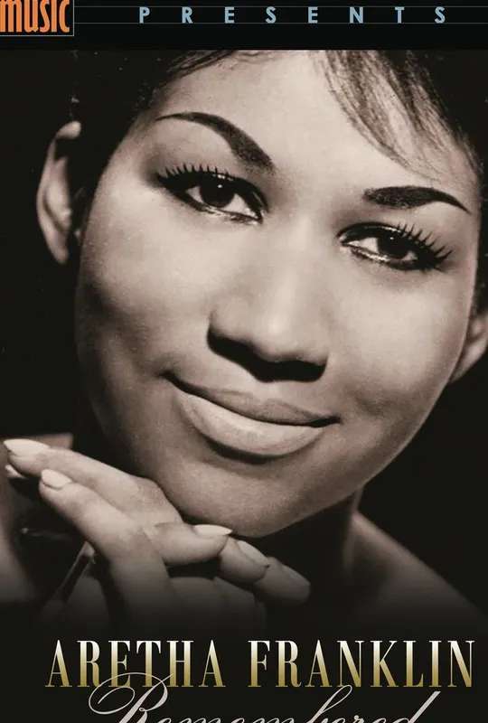 Aretha Franklin Remembered (My Music) poster