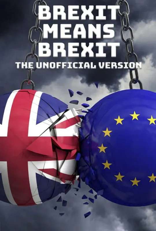 Brexit Means Brexit: The Unofficial Version poster