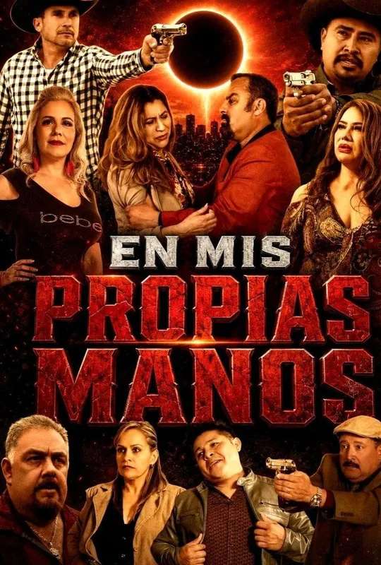En Mis Propias Manos poster