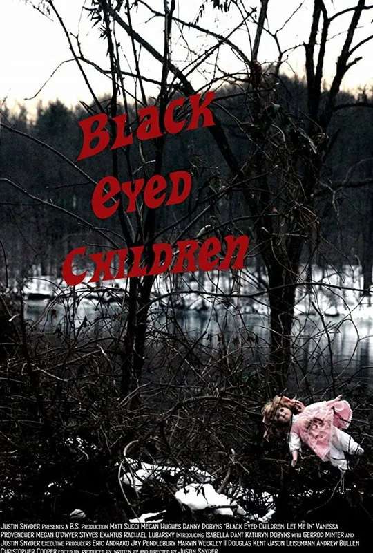 Black Eyed Children: Let Me In poster