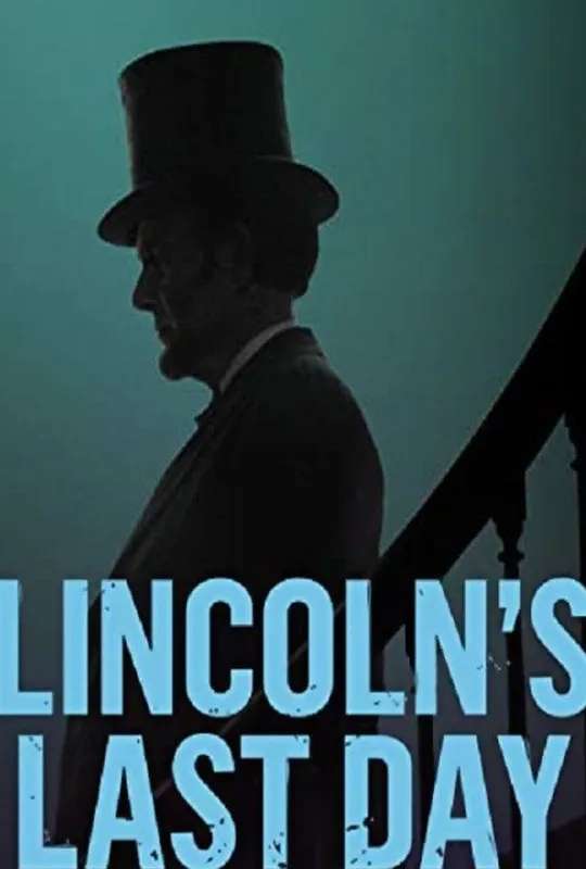 Lincoln's Last Day poster