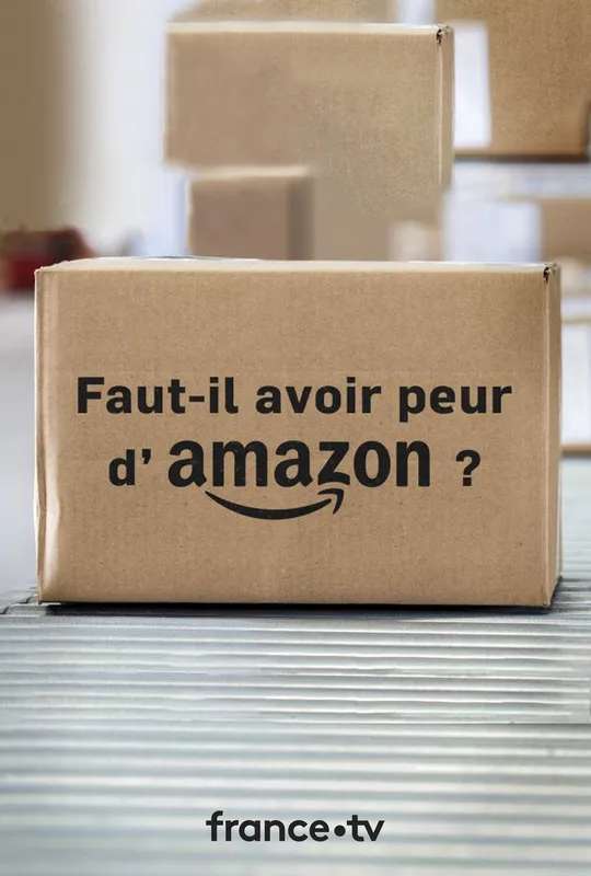 Faut-il avoir peur d'Amazon ? poster