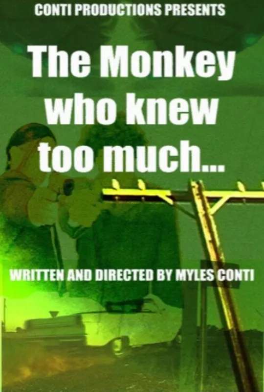 The Monkey Who Knew Too Much poster
