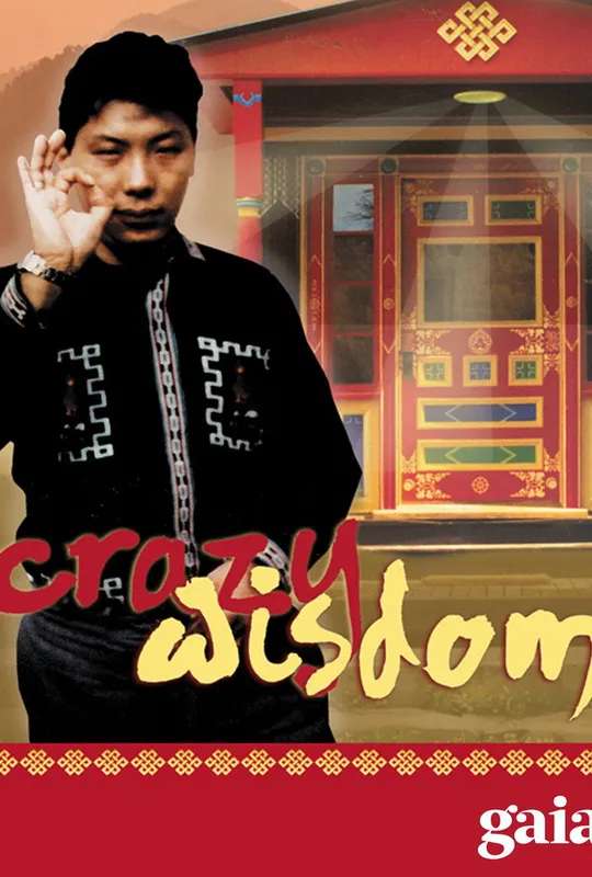 Crazy Wisdom: The Life and Times of Chögyam Trungpa Rinpoche poster
