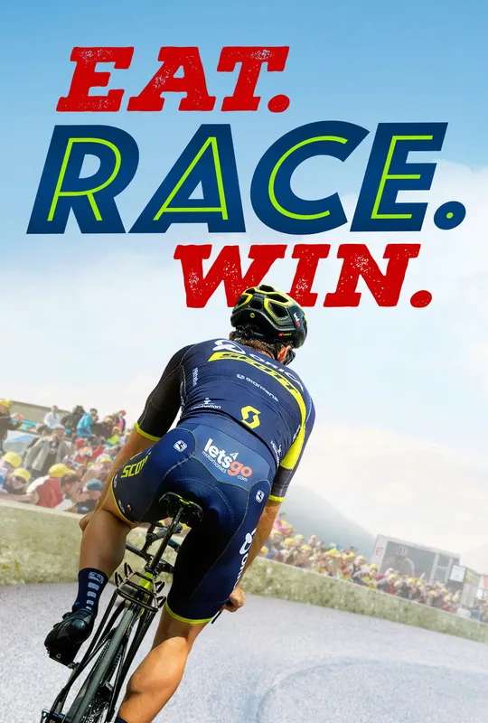 Eat. Race. Win. poster