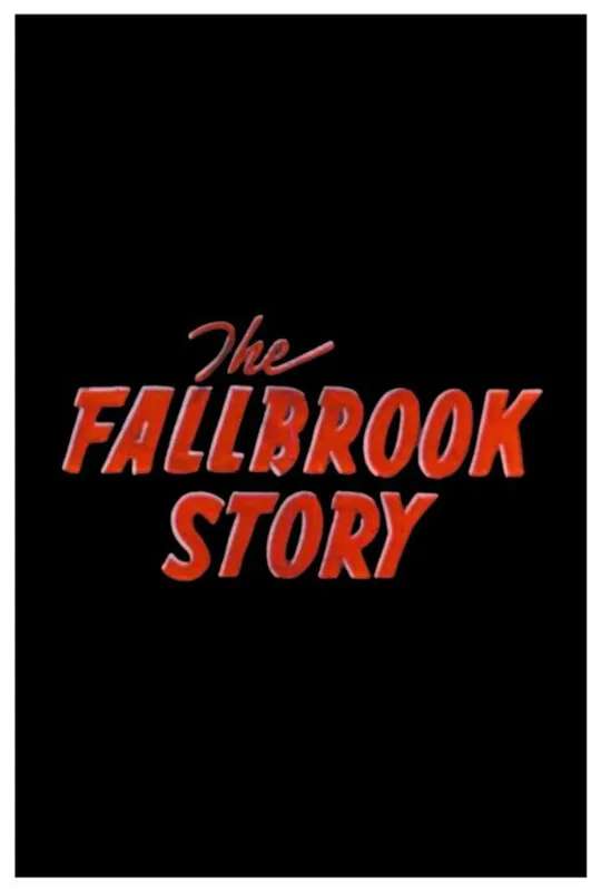The Fallbrook Story poster