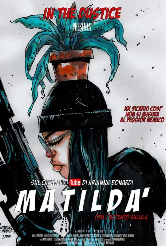 Matildà: Con L'Accento Sulla A poster