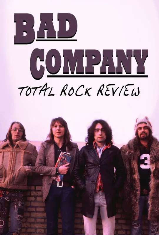 Bad Company: Total Rock Review poster