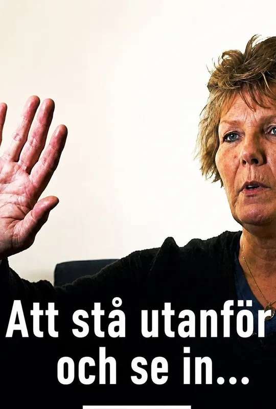 Att stå utanför och se in… poster