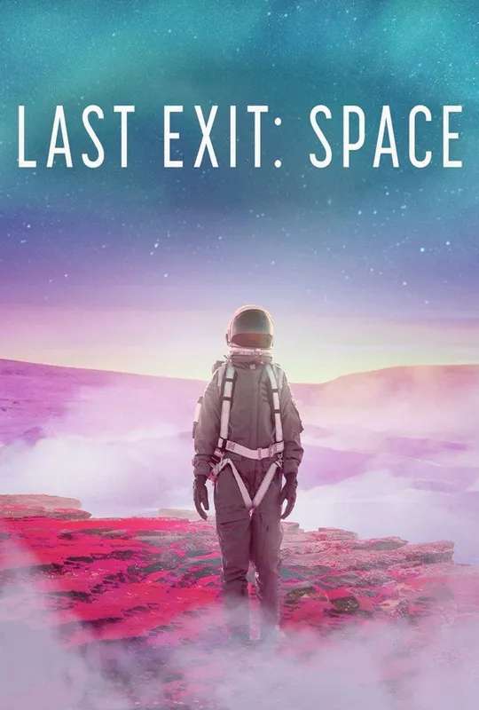 Last Exit: Space poster