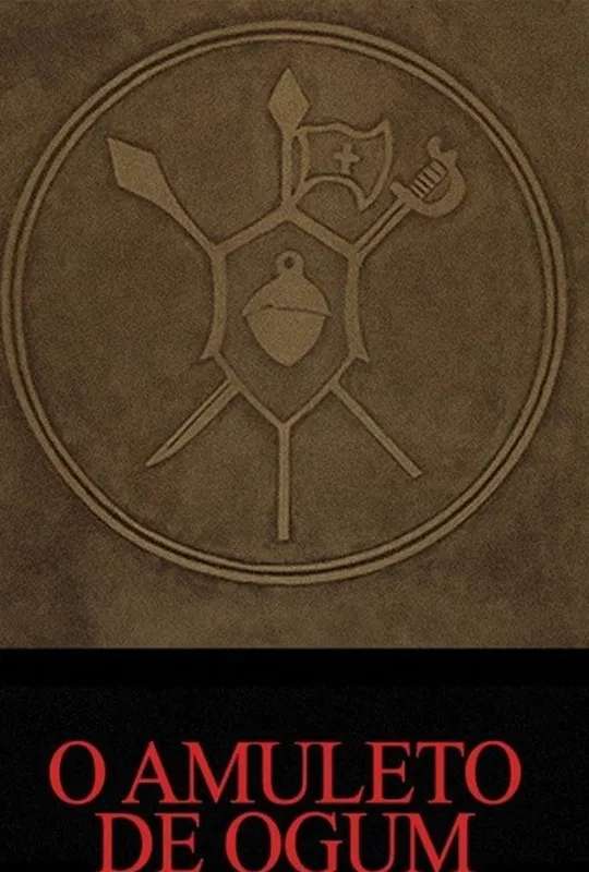 The Amulet of Ogum poster