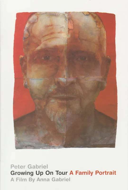 Peter Gabriel - Growing Up on Tour - A Family Portrait poster