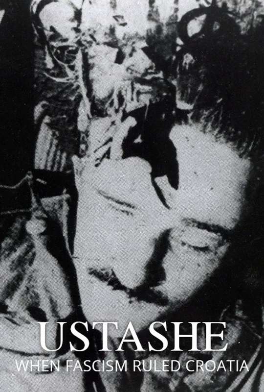 Ustashe: When Fascism Ruled Croatia poster