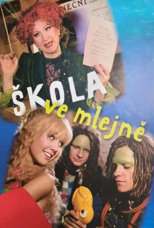 Škola ve mlejně poster