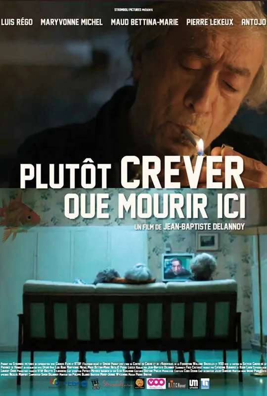 Plutôt crever que mourir ici… poster