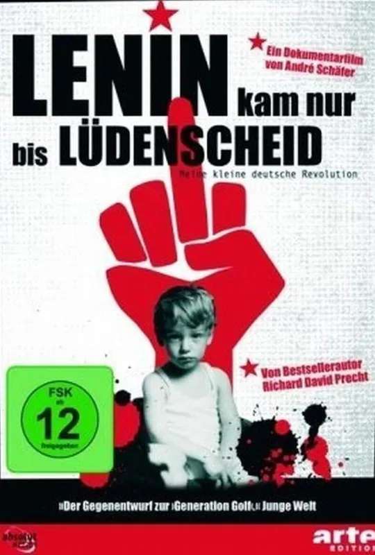 Lenin kam nur bis Lüdenscheid - Meine kleine deutsche Revolution poster