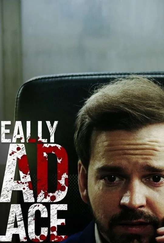 A Really Bad Place poster