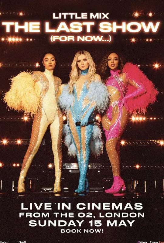 Little Mix: The Last Show (For Now...) poster