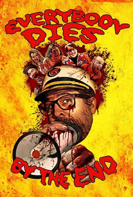 Everybody Dies by the End poster