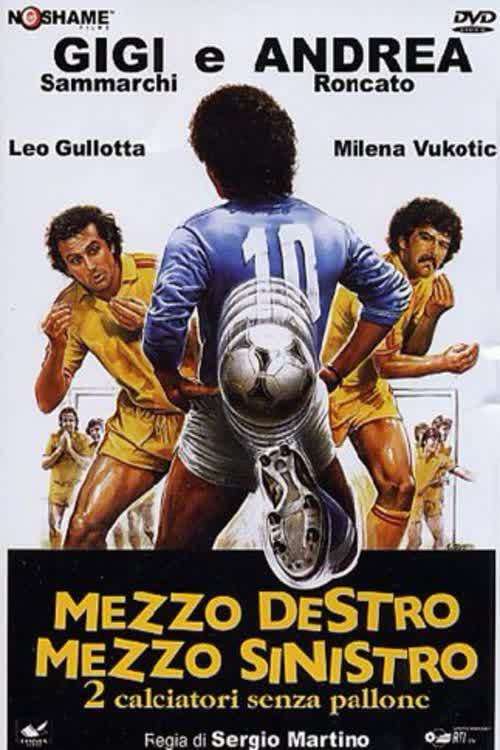 Half Right Half Left - 2 Footballers Without a Ball poster