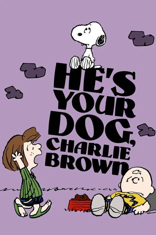 He's Your Dog, Charlie Brown poster