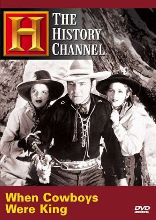 Time Machine: When Cowboys Were King poster
