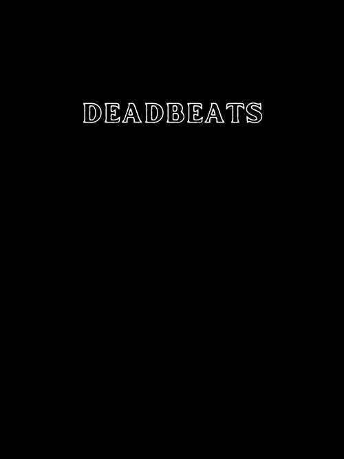 Deadbeats poster