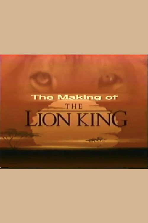 The Making of the Lion King poster