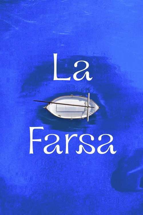 La farsa poster