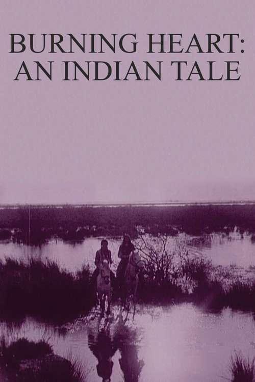Burning Heart: An Indian Tale poster