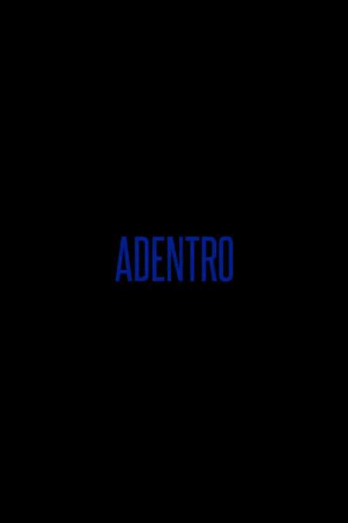 Adentro poster