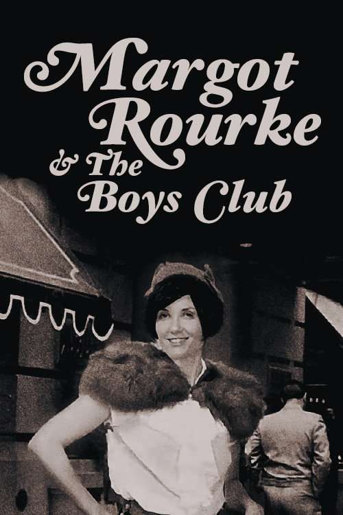 Margot Rourke & The Boys Club poster