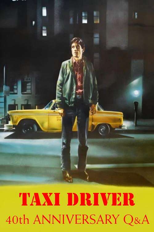 Taxi Driver: 40th Anniversary Cast Q&A poster